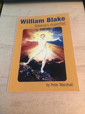 William Blake: Visionary Anarchist