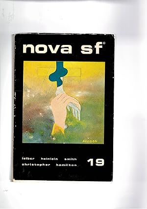 Seller image for Nova SF n 19 di aprile 1972. Scritti di Leiber, Heinlein Smith Christopher, Gamilton, ecc. for sale by Libreria Gull