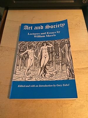 Seller image for Art and Society: Lectures and Essays for sale by Dreadnought Books