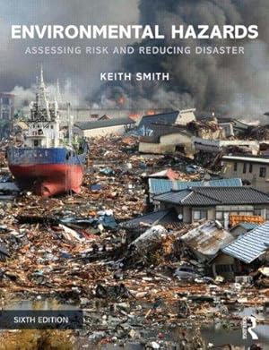 Seller image for Environmental Hazards: Assessing Risk and Reducing Disaster for sale by WeBuyBooks