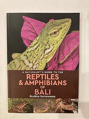 REPTILES AND AMPHIBIANS OF BALI