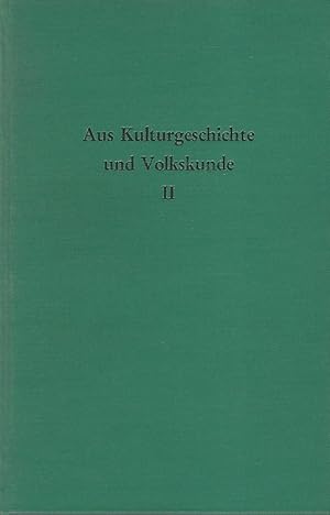 Bild des Verkufers fr Aus Kulturgeschichte und Volkskunde. II. Sammlung Niederbergische Beitrge. Quellen und Forschungen zur Heimatkunde Niederbergs. Band 44. zum Verkauf von Lewitz Antiquariat