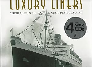 Bild des Verkufers fr Luxury liners. Their Golden Age and the Music Played Aboard. Foreword by Larissa Krhnert. Transl. by (Engl.) ; Giusi Valent (Italian) zum Verkauf von Lewitz Antiquariat