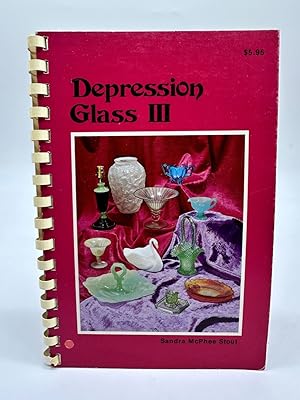 Seller image for Depression Glass III for sale by Dean Family Enterprise