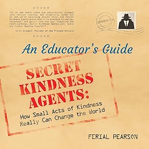 Bild des Verkufers fr Secret Kindness Agents; An Educator's Guide zum Verkauf von Redux Books