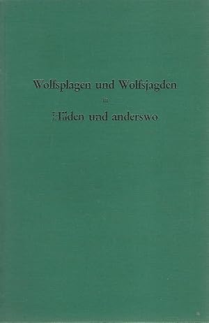 Bild des Verkufers fr Wolfsplagen und Wolfsjagden in Hilden und anderswo. Niederbergische Beitrge. Quellen und Forschungen zur Heimatkunde Niederbergs. Hrsg. von Heinrich Strangmeier. Band 38. zum Verkauf von Lewitz Antiquariat