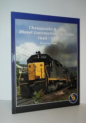 Seller image for Chesapeake & Ohio Diesel Locomotives 1949-1971 for sale by Nugget Box  (PBFA)