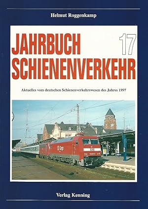 Imagen del vendedor de Jahrbuch Schienenverkehr. Aktuelles vom deutschen Schienenverkehrswesen des Jahres 1997. Heft 17. a la venta por Lewitz Antiquariat