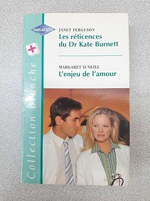 Seller image for Les rticences du Dr Kate Burnett/L'enjeu de l'amour for sale by Dmons et Merveilles