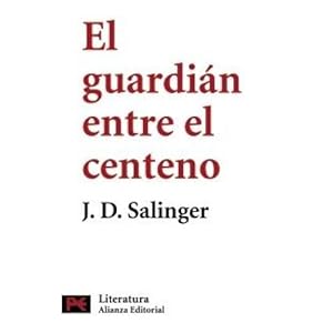 Imagen del vendedor de GUARDIAN ENTRE EL CENTENO, EL: 5500 (ALIANZA BOLSILLO NUEVO) SALINGER, J.D. a la venta por Gertrudis Gimnez Lpez