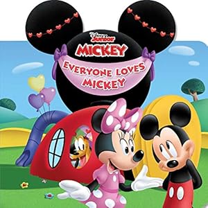 Seller image for Disney: Everyone Loves Mickey for sale by Reliant Bookstore