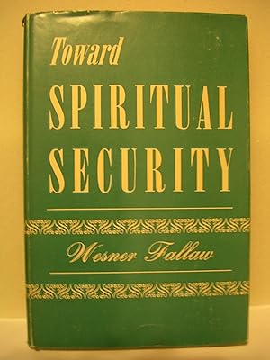 Image du vendeur pour Toward spiritual security mis en vente par Redux Books