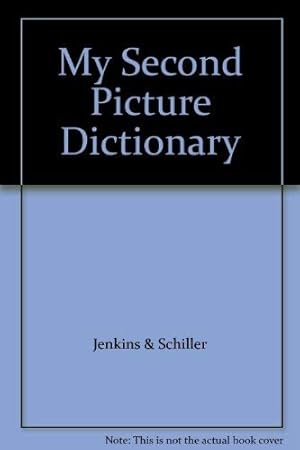 Bild des Verkufers fr My Second Picture Dictionary zum Verkauf von -OnTimeBooks-