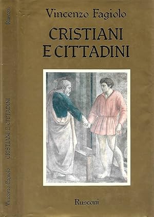 Bild des Verkufers fr Cristiani e cittadini zum Verkauf von Biblioteca di Babele