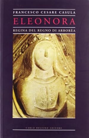 Bild des Verkufers fr Eleonora, regina del Regno di Arbora - Francesco Cesare Casla zum Verkauf von libreria biblos