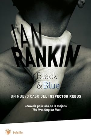 Seller image for Black and Blue. Un nuevo caso del inspector Rebus. for sale by Libros Tobal