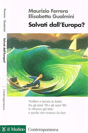 Imagen del vendedor de Salvati dall'Europa? a la venta por Biblioteca di Babele