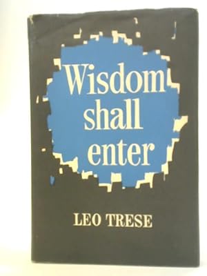 Seller image for Wisdom Shall Enter for sale by World of Rare Books