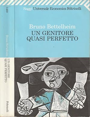 Immagine del venditore per Un genitore quasi perfetto venduto da Biblioteca di Babele