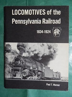 Seller image for Locomotives of the Pennsylvania Railroad 1834-1924 for sale by Buchantiquariat Uwe Sticht, Einzelunter.