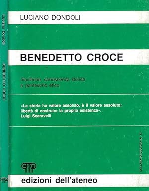 Bild des Verkufers fr Benedetto Croce Intuizione, conoscenza storica e panteismo etico zum Verkauf von Biblioteca di Babele
