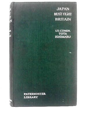 Seller image for Japan Must Fight Britain. for sale by World of Rare Books