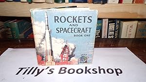 Rockets And Spacecraft Book One