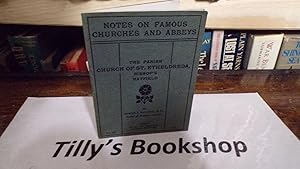 Imagen del vendedor de Notes On Famous Parish Churches And Abbeys: The Parish Church Of St. Etheldreda, Bishop's Hatfield a la venta por Tilly's Bookshop