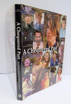 Seller image for A Chequered Past : My Visual Diary '60s and '70s. Peter Schlesinger's first-hand account of his life in London in the late 60s and 70s with David Hockney and his eclectic, fascinating circle of friends   W.H.Auden, Christopher Isherwood, Paloma Picasso, Twiggy, Robert Mapplethorpe, Amanda Lear, Yves St. Laurent, Rudolf Nureyev, and many others   all photographed by Schlesinger and presented here with extended witty and gossipy captions, recounting their foibles and outrageous behavior. for sale by Marrins Bookshop