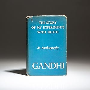 An Autobiography; The Story of My Experiments with Truth. Translated from the Gujarati by Mahadev...