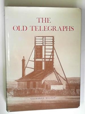 Imagen del vendedor de The old telegraphs a la venta por Cotswold Internet Books