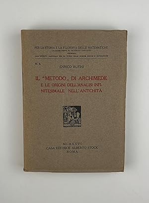 Imagen del vendedor de Il Metodo di Archimede e le Origini dell Analisi Infinitesimale nell Antichita a la venta por Free Play Books