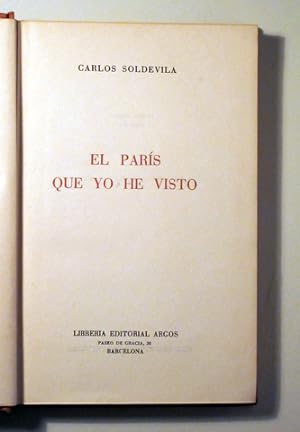 Imagen del vendedor de EL PARIS QUE YO HE VISTO - Barcelona 1942 - 1 edicin a la venta por Llibres del Mirall