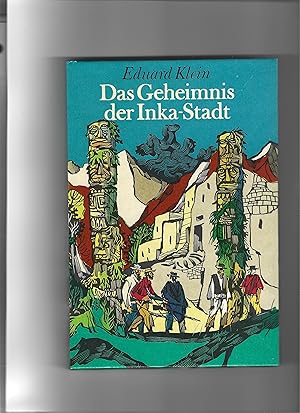 Imagen del vendedor de Das Geheimnis der Inka-Stadt. a la venta por Sigrid Rhle