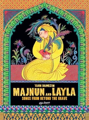 Bild des Verkufers fr Majnun and Layla : Songs from Beyond the Grave zum Verkauf von GreatBookPrices
