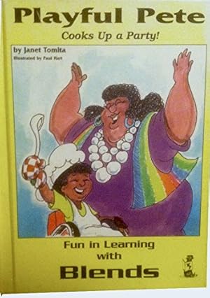 Seller image for Playful Pete Cooks up a Party! (Fun in Learning With Blends) for sale by -OnTimeBooks-