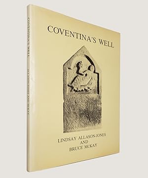 Imagen del vendedor de Coventina's Well. A Shrine of Hadrian's Wall. a la venta por Keel Row Bookshop Ltd - ABA, ILAB & PBFA