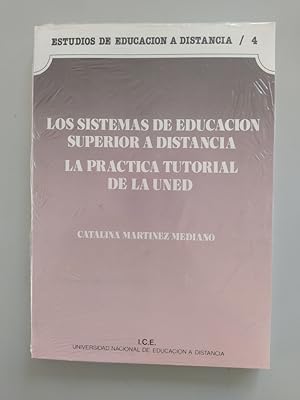 Imagen del vendedor de Los sistemas de educacin superior a distancia. La prctica tutorial de la Uned. Nuevo. a la venta por TraperaDeKlaus