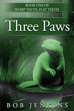 Seller image for Three Paws: Illustrated Souvenir Edition (Sharp Teeth, Flat Teeth) for sale by -OnTimeBooks-