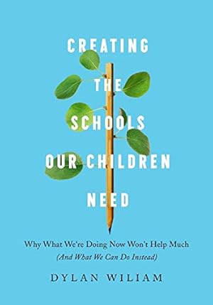 Seller image for Creating the Schools Our Children Need for sale by -OnTimeBooks-