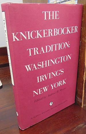 The Knickerbocker Tradition: Washington Irving's New York