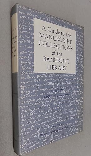 Seller image for A Guide to the Manuscript Collections of the Bancroft Library, Vol. II for sale by Baggins Book Bazaar Ltd