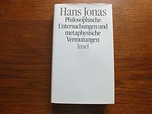 Philosophische Untersuchungen und metaphysische Vermutungen.