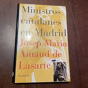 Seller image for Ministros catalanes en Madrid for sale by Kavka Libros
