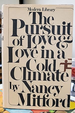 Immagine del venditore per The Pursuit of Love and Love in a Cold Climate venduto da Friends of the Waynesboro Library