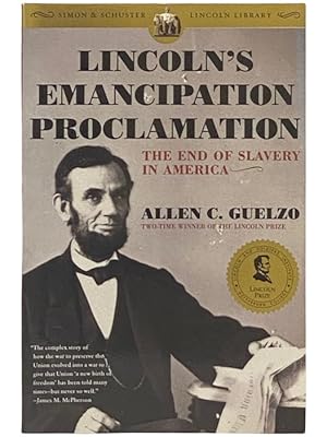 Image du vendeur pour Lincoln's Emancipation Proclamation: The End of Slavery in America mis en vente par Yesterday's Muse, ABAA, ILAB, IOBA