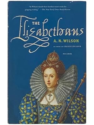 Seller image for The Elizabethans for sale by Yesterday's Muse, ABAA, ILAB, IOBA