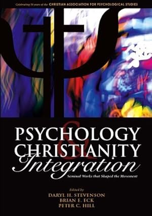 Image du vendeur pour Psychology and Christianity Integration : Seminal Works that Shaped the Movement mis en vente par -OnTimeBooks-