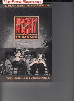 Bild des Verkufers fr Hockey Night in Canada: Sports, Identities, and Cultural Politics (Culture and Communication in Canada) zum Verkauf von THE BOOK BROTHERS