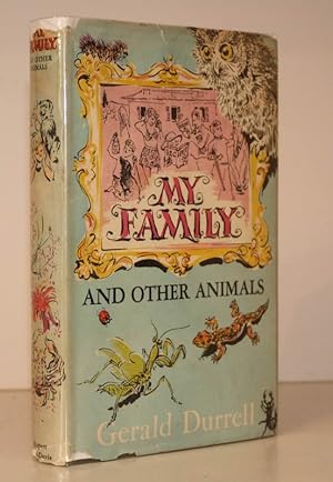Seller image for My Family and other Animals. [Sixth Impression]. CRISP, CLEAN COPY IN UNCLIPPED DUSTWRAPPER for sale by Island Books
